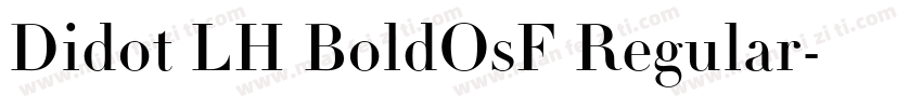 Didot LH BoldOsF Regular字体转换